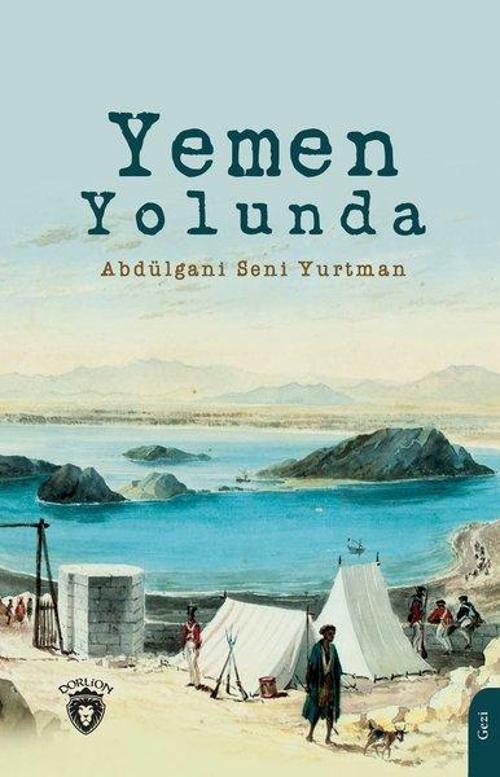 Dorlion Yayınevi Yemen Yolunda