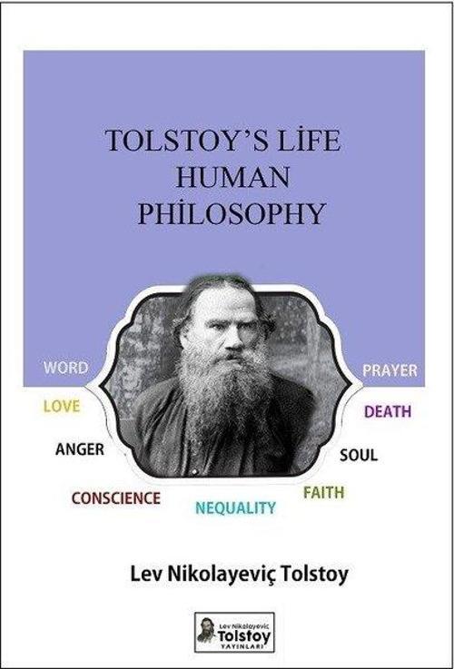 Tolstoy's Life Human Philosophy