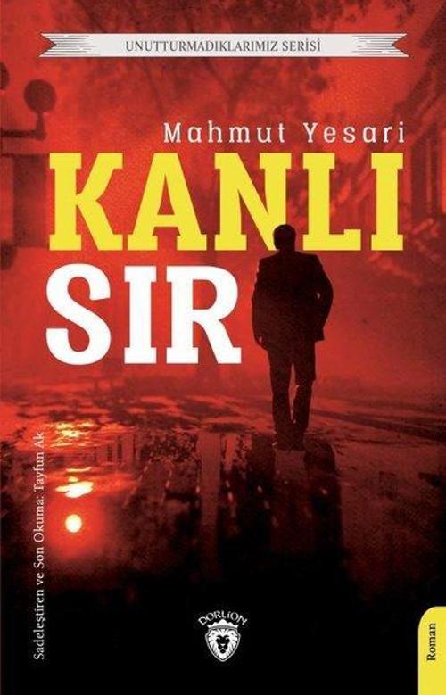 Kanlı Sır - Unutturmadıklarımız Serisi