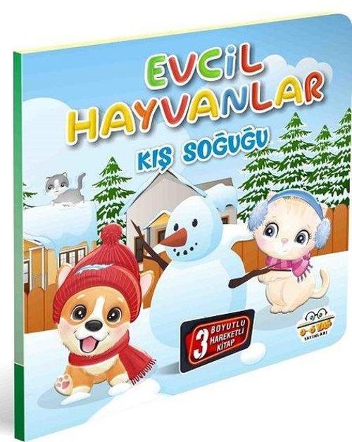 Evcil Hayvanlar - Kış Soğuğu - 3 Boyutlu Hareketli Kitap