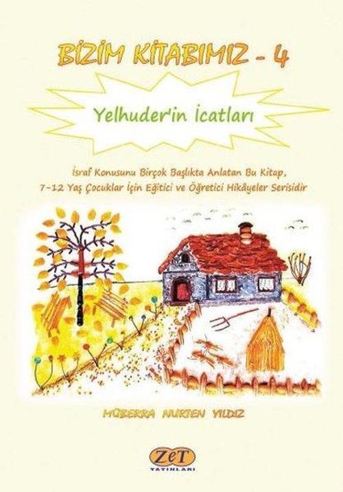 Yelhuder'in İcatları - Bizim Kitabımız 4