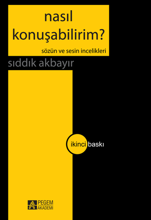 Nasıl Konuşabilirim? - Sözün ve Sesin İncelikleri
