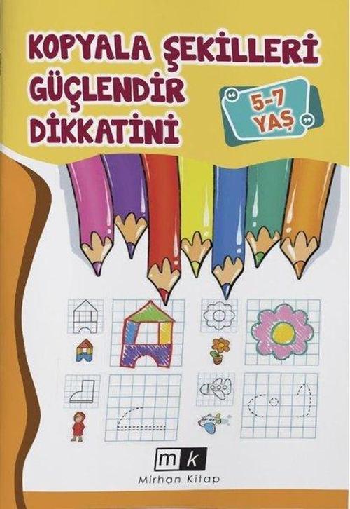 Kopyala Şekilleri Güçlendir Dikkatini 5 - 7 Yaş