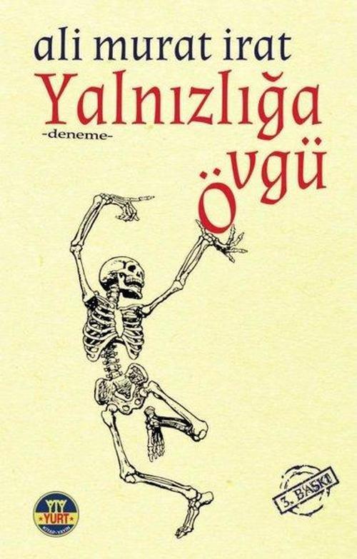Yalnızlığa Övgü
