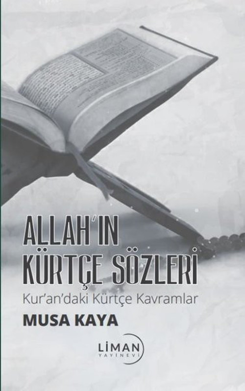 Allah'ın Kürtçe Sözleri - Kur'an'daki Kürtçe Kavramlar