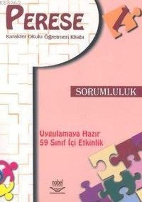 Perese Karakter Okulu Öğretmen Kitabı 1-Sorumluluk