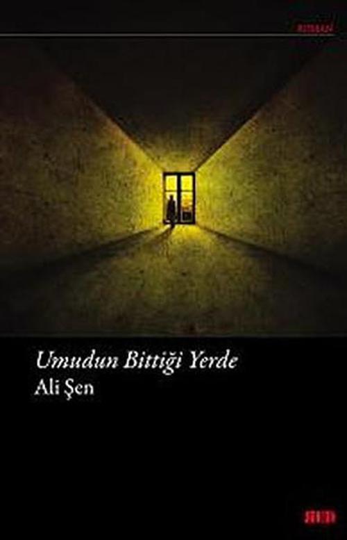 Umudun Bittiği Yerde