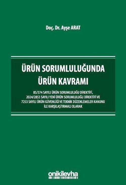Ürün Sorumluluğunda Ürün Kavramı