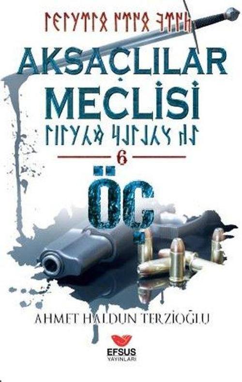 Aksaçlılar Meclisi - 6