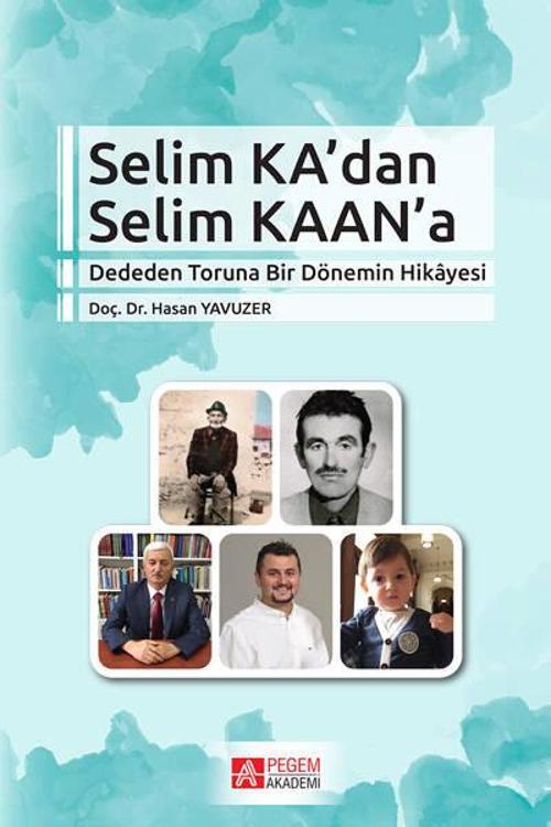 Selim Ka’dan Selim KAAN’a