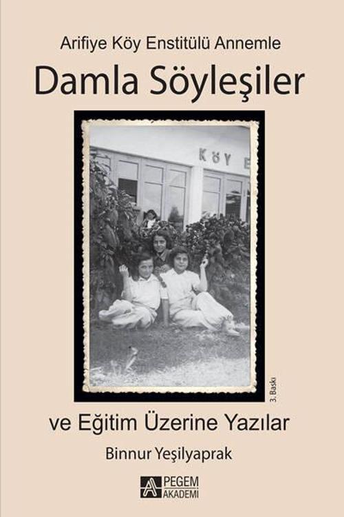 Arifiye Köy Enstitülü Annemle Damla Söyleşiler