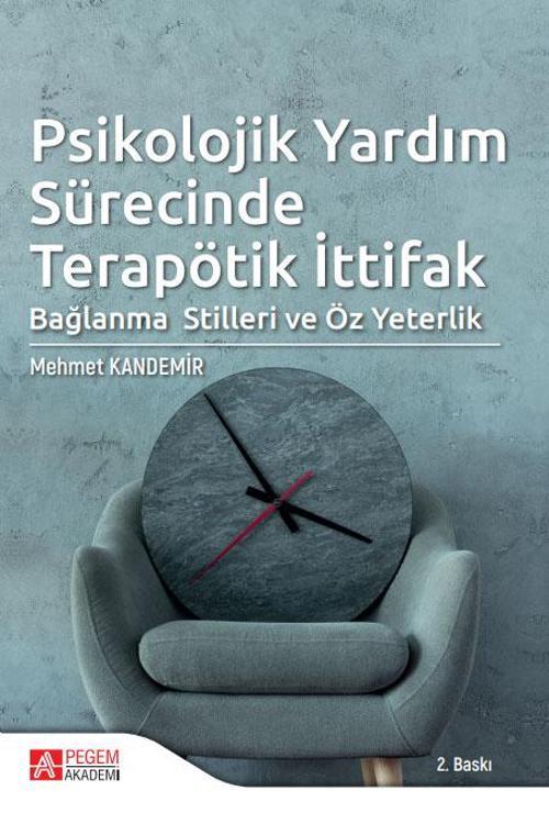 Psikolojik Yardım Sürecinde Terapötik İttifak