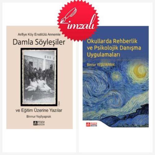Okullarda Rehberlik ve Psikolojik Danışma Uygulamaları (İmzalı Kitap)  +   Arifiye Köy Enstitülü Ann