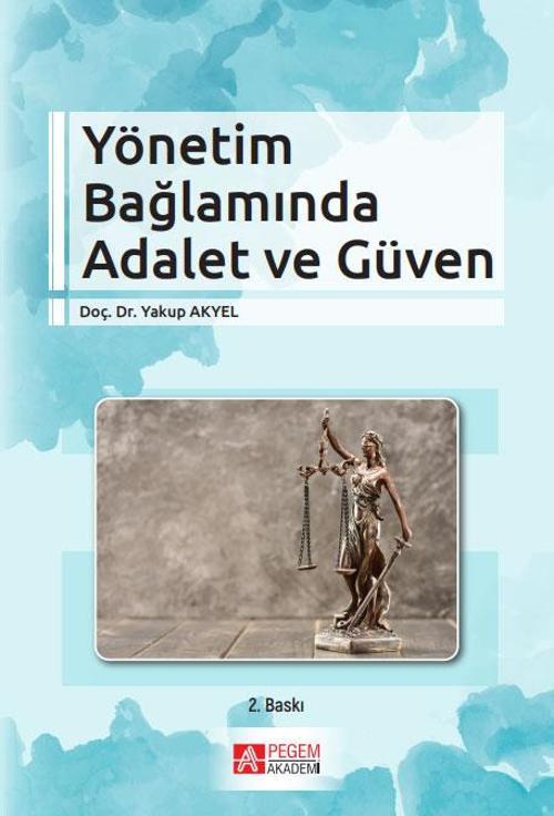 Yönetim Bağlamında Adalet ve Güven