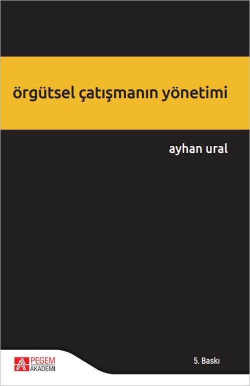 Örgütsel Çatışmanın Yönetimi