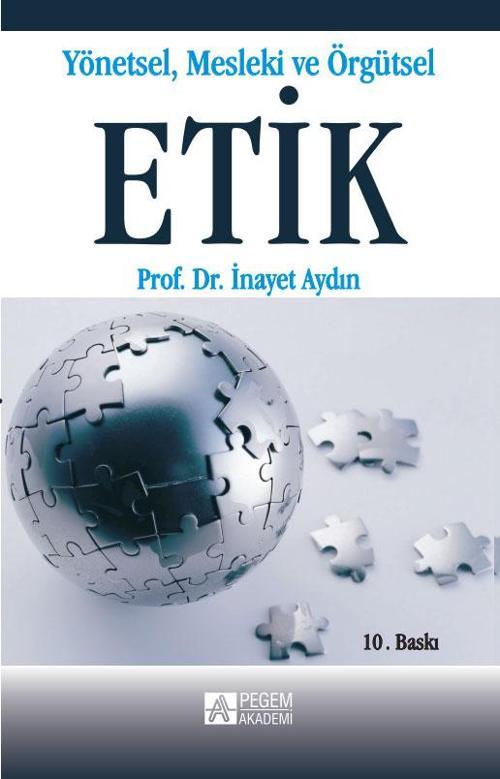 Yönetsel, Mesleki ve Örgütsel Etik