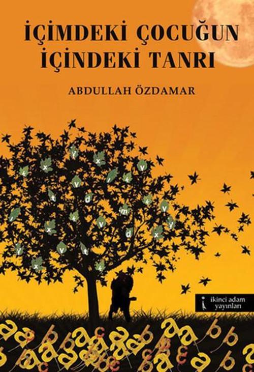 İçimdeki Çocuğun İçindeki Tanrı