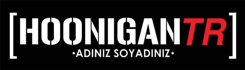 Hoonigan TR isme özel ad soyad sticker isimlik araba etiket