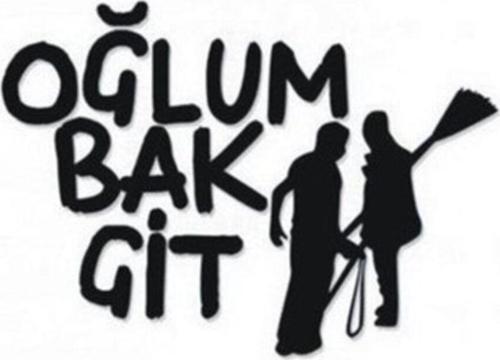 Oğlum Bak git Araba Oto Sticker Yapıştırma