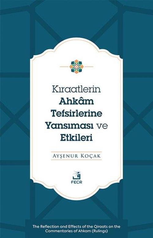 Kıraatlerin Ahkam Tefsirlerine Yansıması ve Etkileri