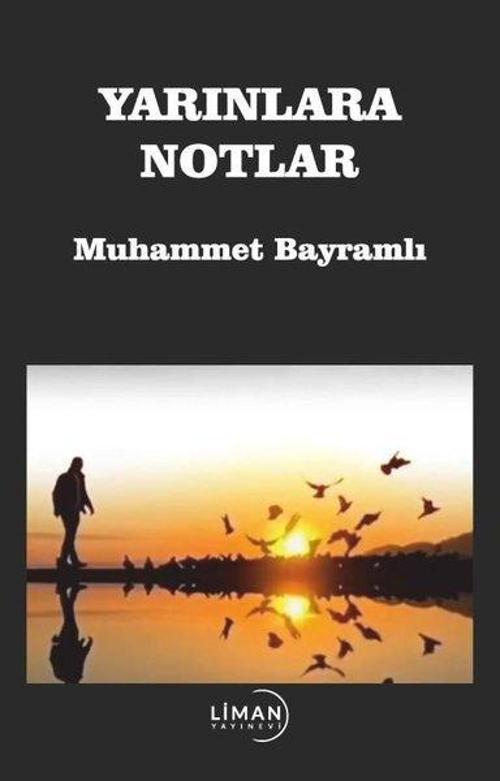 Liman Yayınevi Yarınlara Notlar