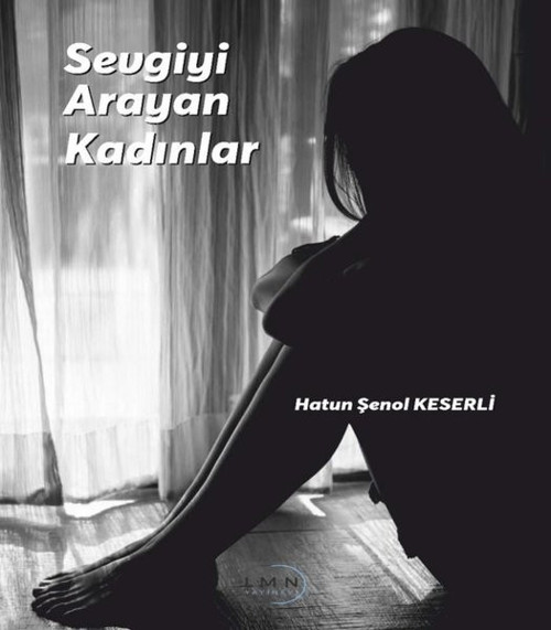 Sevgiyi Arayan Kadınlar