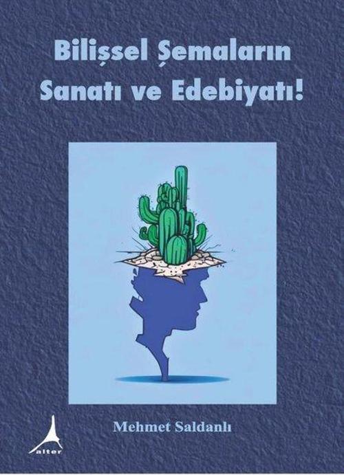 Bilişsel Şemaların Sanatı ve Edebiyatı!