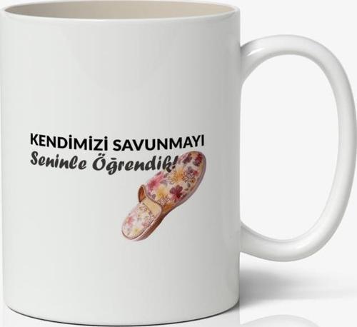 Kendimizi Savunmayı Seninle Öğrendik Yazılı Baskılı Kupa Bardak - Baskılı Kahve Kupa Bardak