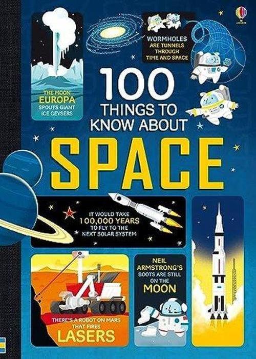 100 Things to Know About Space (100 THINGS TO KNOW ABOUT)