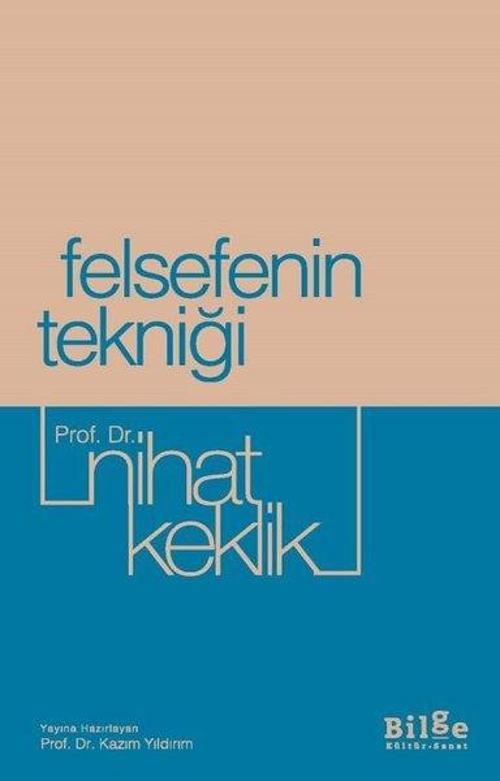 Bilge Kültür Sanat Felsefenin Tekniği