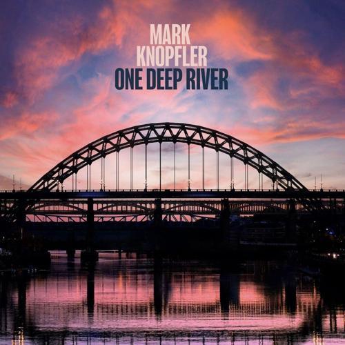 Mark Knopfler One Deep River Plak