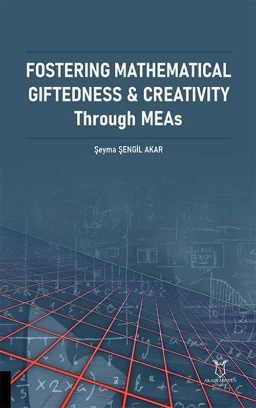 Fostering Mathematical Giftedness & Creativity Through Meas