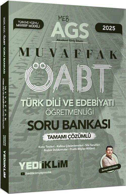2025 MEB AGS ÖABT Türk Dili ve Edebiyatı Öğretmenliği Muvaffak Tamamı Çözümlü Soru Bankası Yediiklim