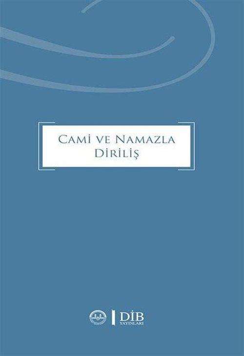 Cami ve Namaz Diriliş