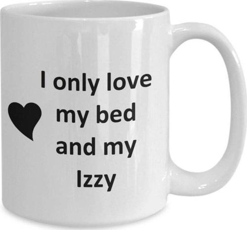 Izzy Lover Kupa - Kedi Köpek Kuş Evcil Hayvan Adı - Love My Izzy Nickname Kahve - İngilizce Kupa