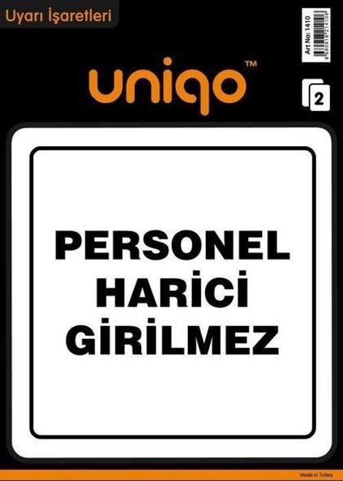 Personel Harici Girilmez Uyarı Etiketi