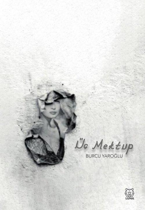 Luna Yayınları Üç Mektup