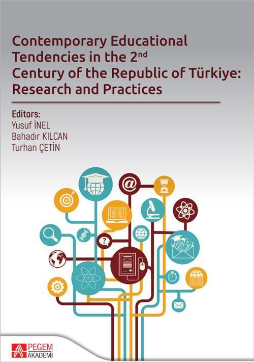 Contemporary Educational Tendencies in the 2nd Century of the Republic of Türkiye: Research and Pran
