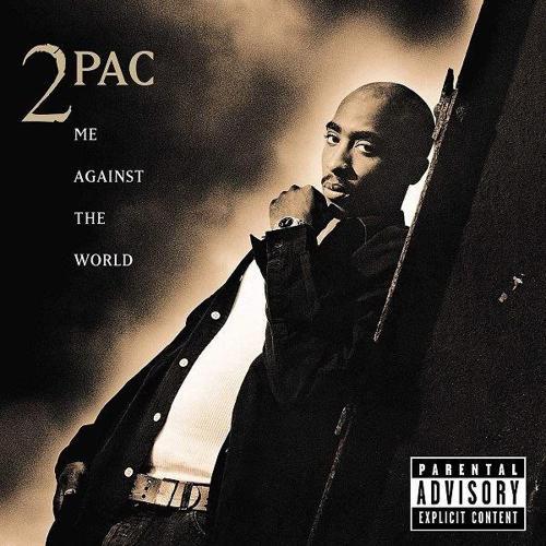 Me Against The World Plak