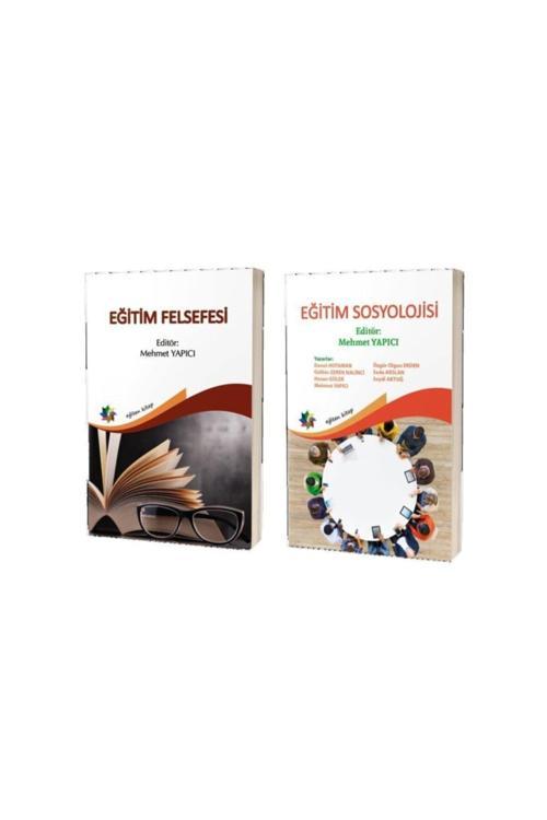 Eğitim Felsefesi & Eğitim Sosyolojisi (2 Kitap Takım) - Mehmet Yapıcı - Eğiten Kitap