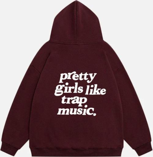 Kadın Pretty Girls Like Trap Music. Baskılı Kapüşonlu Polarlı Oversize Sweatshirt Bordo 2XL