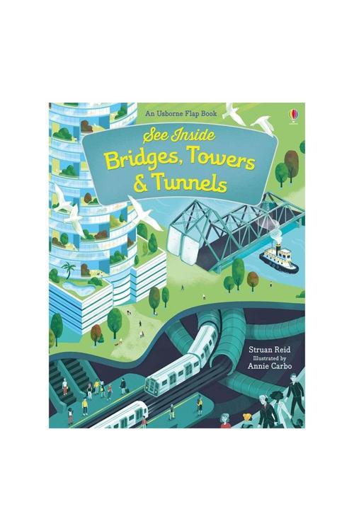 See Inside Bridges, Towers & Tunnels