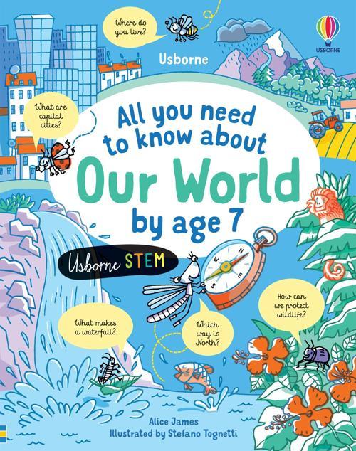 All You Need To Know About The World By Age 7