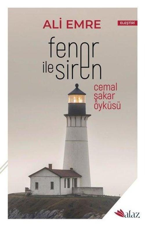 Fener İle Siren - Cemal Şakar Öyküsü
