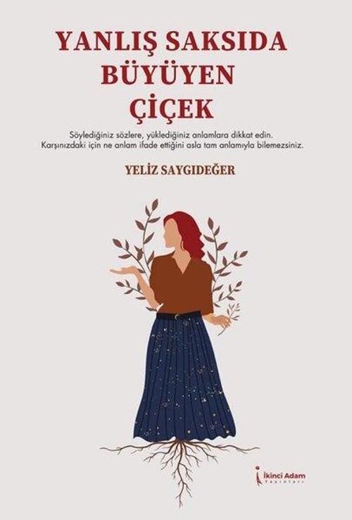 Yanlış Saksıda Büyüyen Çiçek