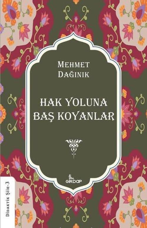 Hak Yoluna Baş Koyanlar - Didaktik Şiir 3