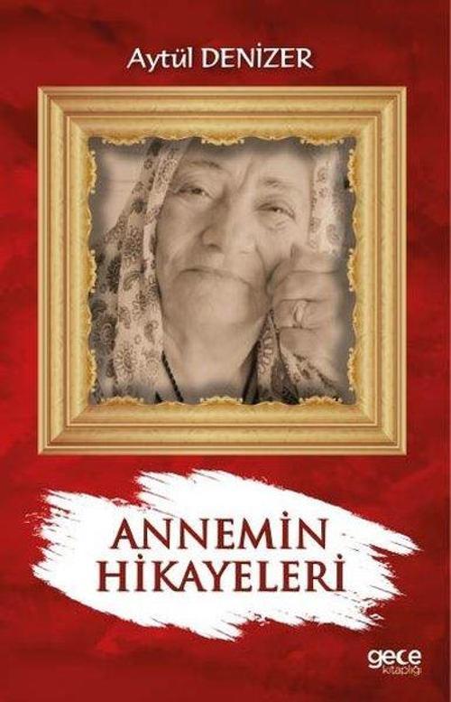 Annemin Hikayeleri