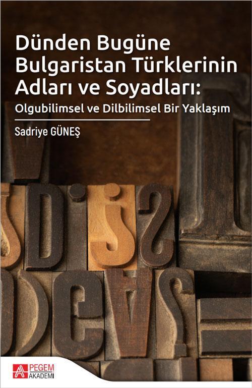 Dünden Bugüne Bulgaristan Türklerinin Adları ve Soyadları