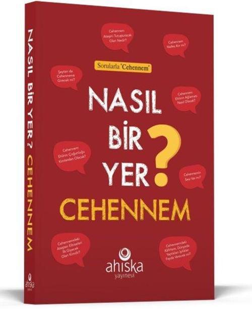 Nasıl Bir Yer Cehennem? Sorularla Cehennem