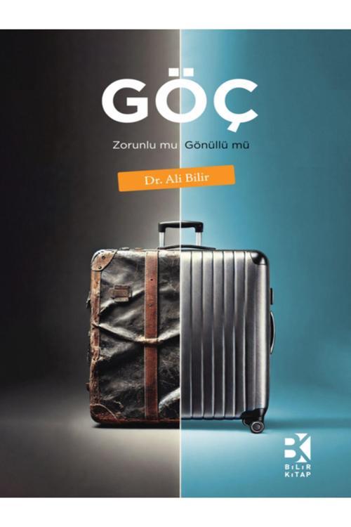 Bilir Kitap GÖÇ Zorunlu mu Gönüllü mü